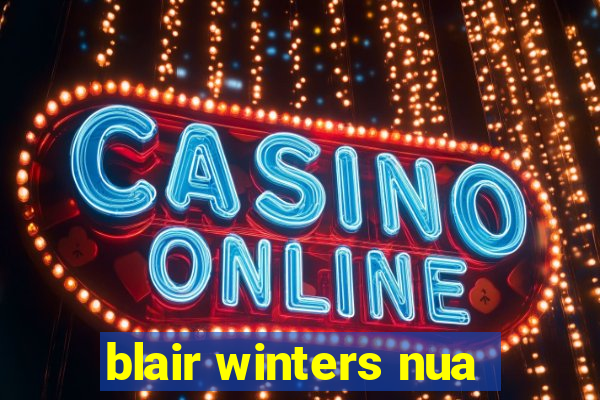 blair winters nua